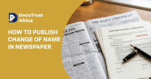 How to Publish Change of Name in Newspaper in Nigeria