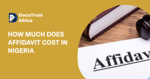 How Much Does Affidavit Cost in Nigeria