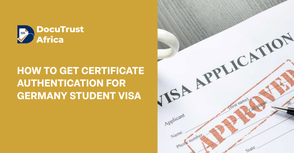 How to Get Certificate Authentication for Germany Student Visa