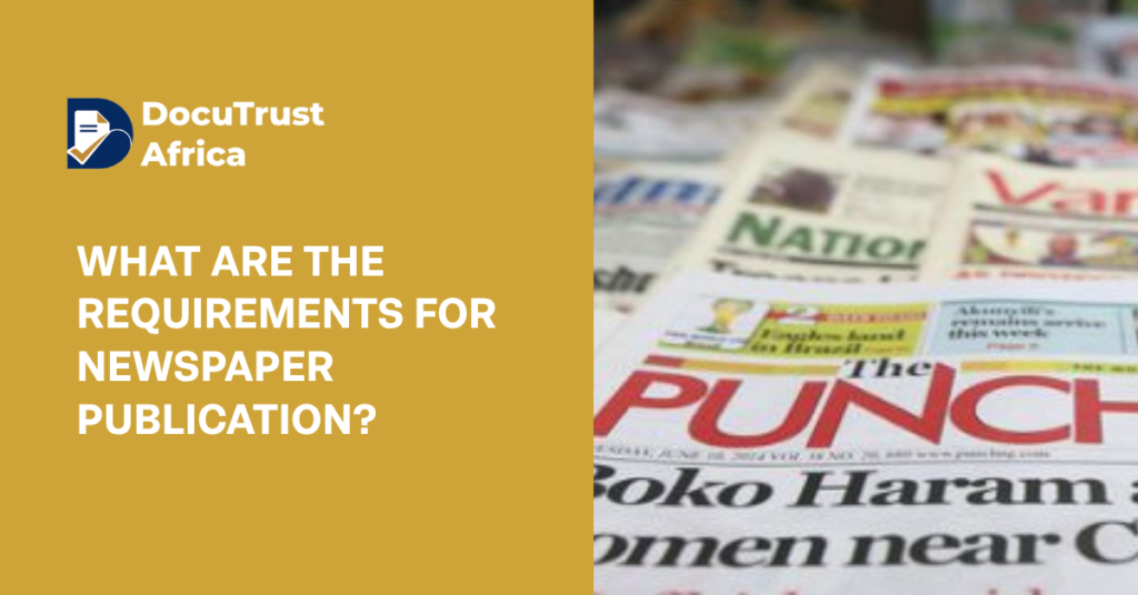 What are the Requirements For Newspaper Publication?