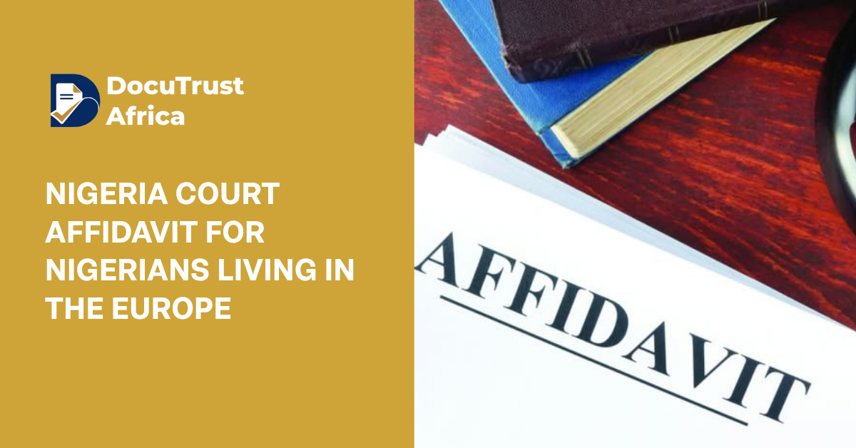 Nigeria Court Affidavit for Nigerians Living in the Europe